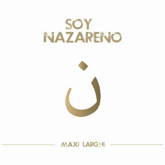 Soy Nazareno by Maxi Larghi