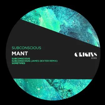 Subconscious by MANT