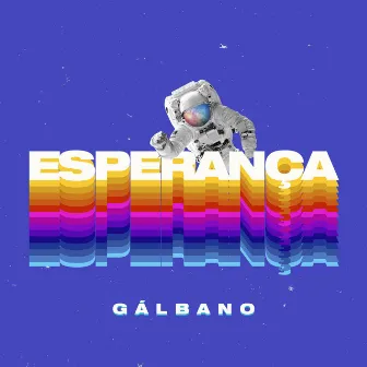 Esperança by Gálbano