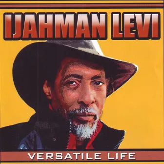 Versatile Life by Ijahman Levi