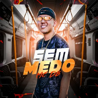 Sem Medo by Dj Luizin