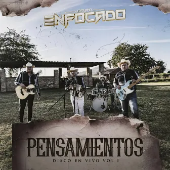 Pensamientos Vol. 1 (En Vivo) by Grupo Enfocado