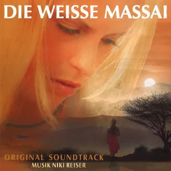 Die weisse Massai (Original Motion Picture Soundtrack) by Niki Reiser