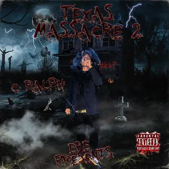 Texas Massacre 2 by C Ralph