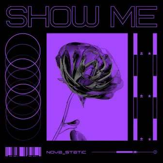 Show me by Nova_static