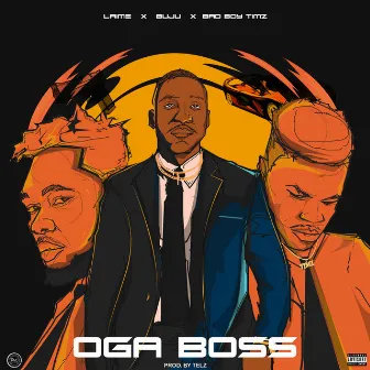 Oga Boss by Laime