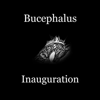 Inauguration by Bucephalus