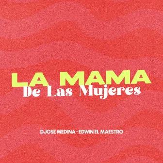 La Mamá de las Mujeres by Djose Medina