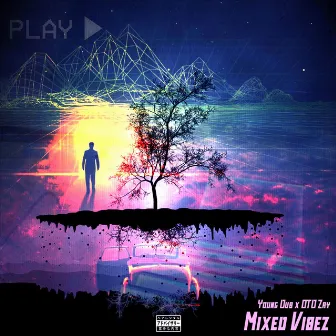 Mixed Vibez by OTD ZAY