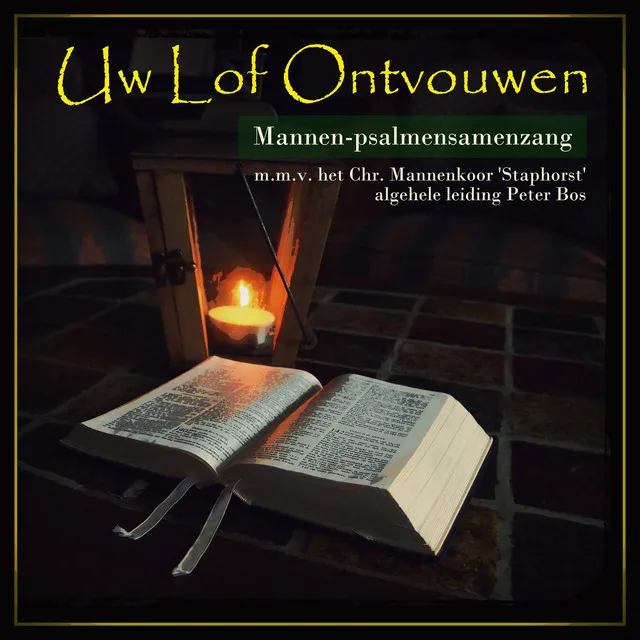 Uw lof ontvouwen: Mannen-psalmensamenzaang