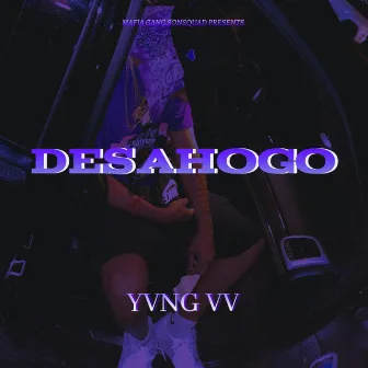 Desahogo by Yvng VV