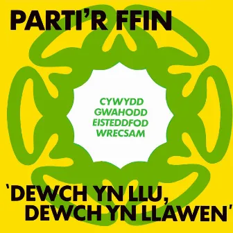 Dewch yn Llu, Dewch yn Llawen by Parti'R Ffin