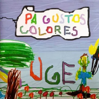 Pa Gustos Colores by Uge