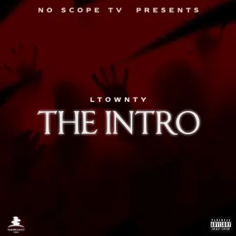 Intro by LTN TY