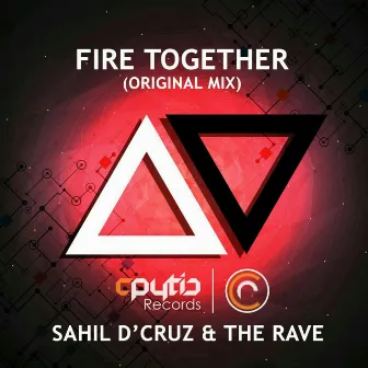 Fire Together by Sahil D'Cruz