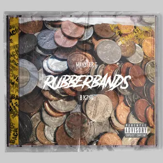 Rubberbands by Monster T