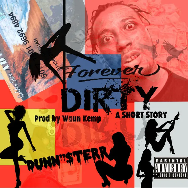 Forever Dirty (A Short Story)