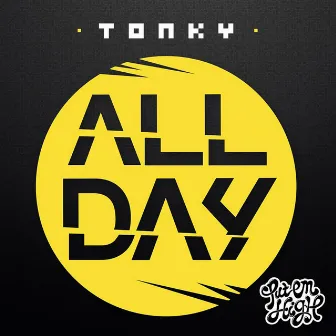 All Day by Tonky