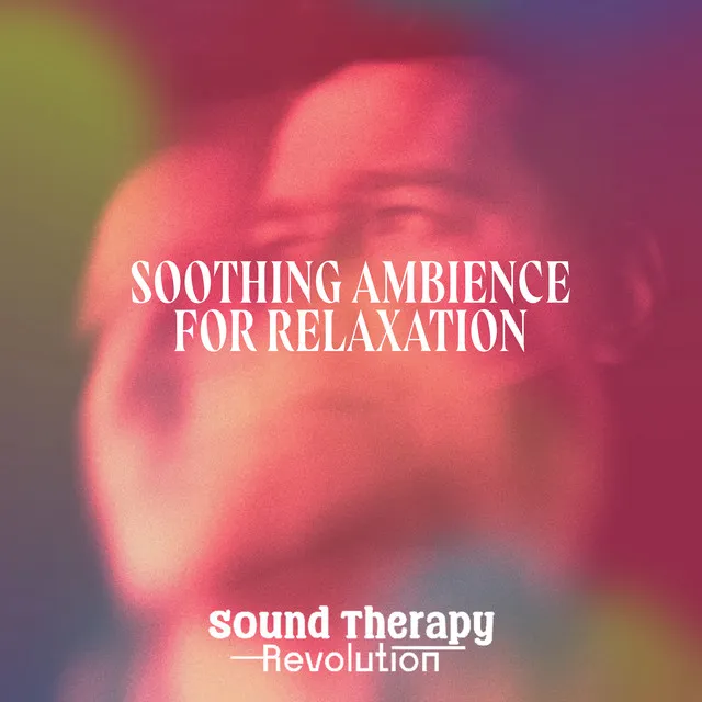 Soothing Ambience for Relaxation