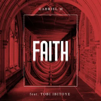 Faith by Tobi Ibitoye