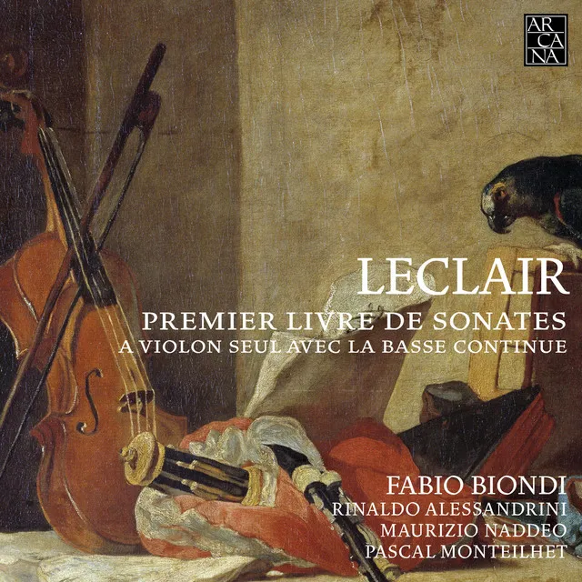 Leclair: Premier livre de sonates à violon seul avec la basse continue, Op. 1 (Excerpts)