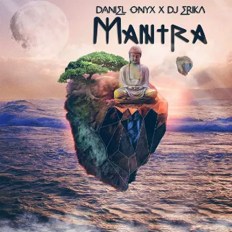 Mantra by DJ Erika