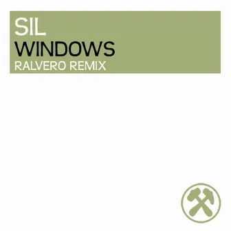 Windows (Ralvero Remix) by Sil