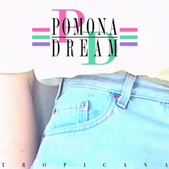 Tropicana by Pomona Dream