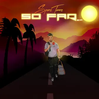 SO FAR by Spurz Tunez