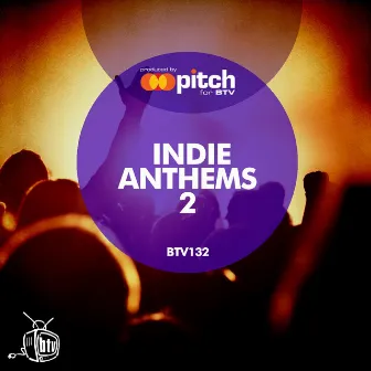 Indie Anthems 2 by Matthew Sanchez