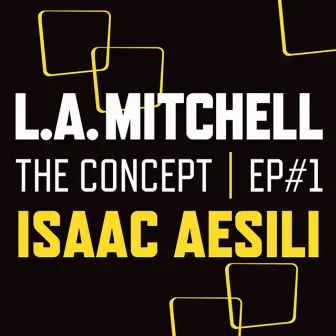 The Concept #1 by L.A. Mitchell