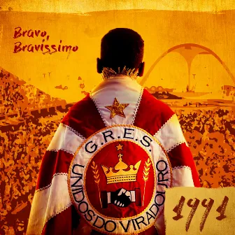 Bravo, Bravíssimo (1991) by Unidos do Viradouro