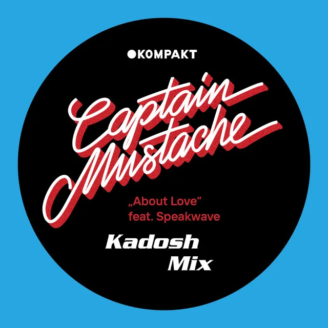 About Love - Kadosh Remix