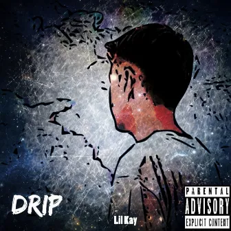 Drip by Lil Kay