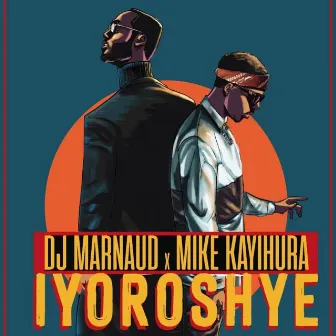 Iyoroshye by Mike Kayihura