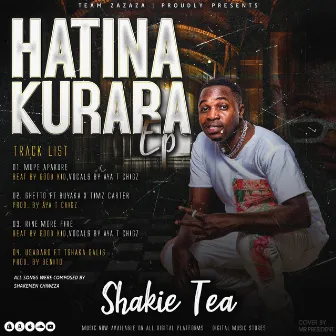 Hatina kurara EP by Shakie Tea