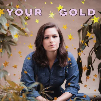 Your Gold by Birch