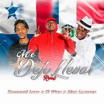 Me Dejo Llevar (Remix) by El Wes