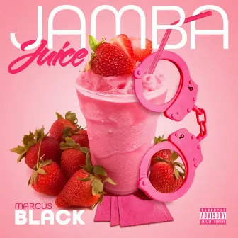 Jamba Juice by Marcus Black