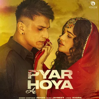 Pyar Hoya Ae by Zehan