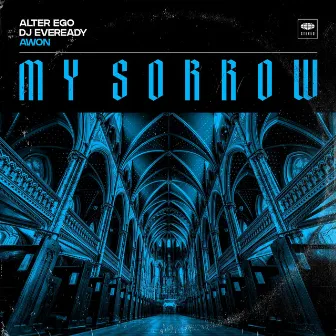 My Sorrow by DJ Eveready