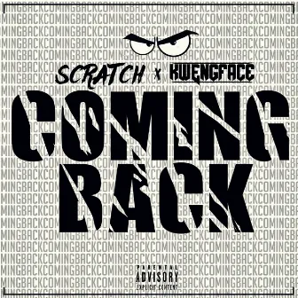 Coming Back by Scratch