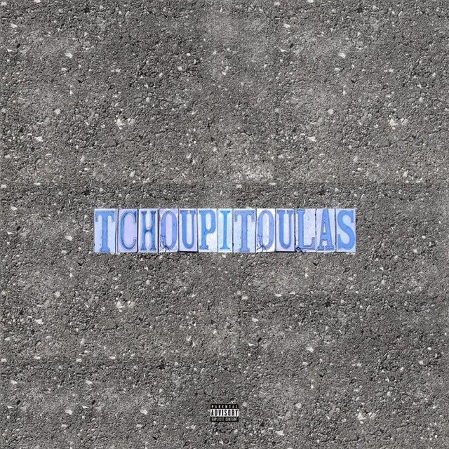 Tchoupitoulas