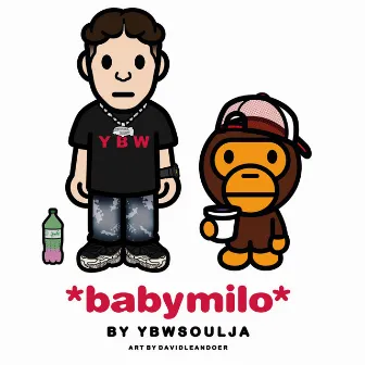 BABYMILO by ybwsoulja