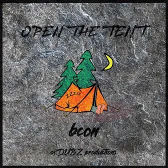 Open the Tent by bcon