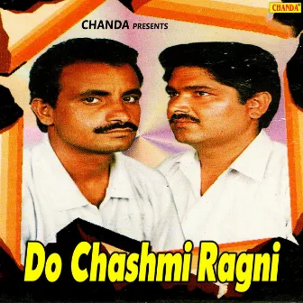 Do Chashmi Ragni by Rishipal Khadana