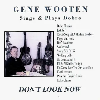 Don't Look Now by Gene Wooten