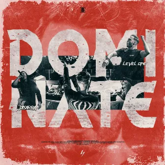 Dominate by Disarray