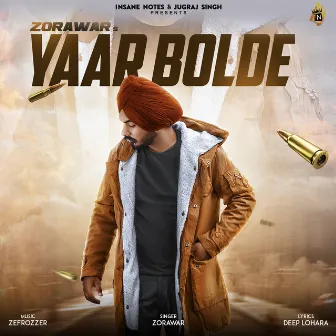 Yaar Bolde by Zorawar