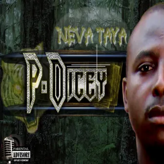 Neva Taya by P. Dicey